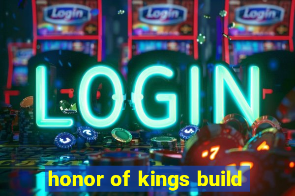 honor of kings build